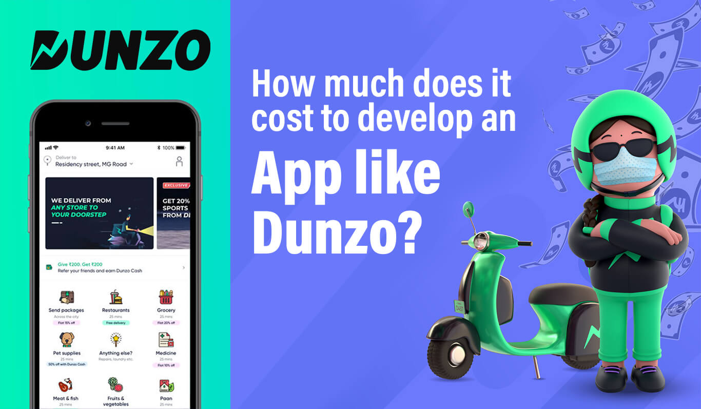 How Much Does It Cost to Develop On Demand Delivery App Like Dunzo?