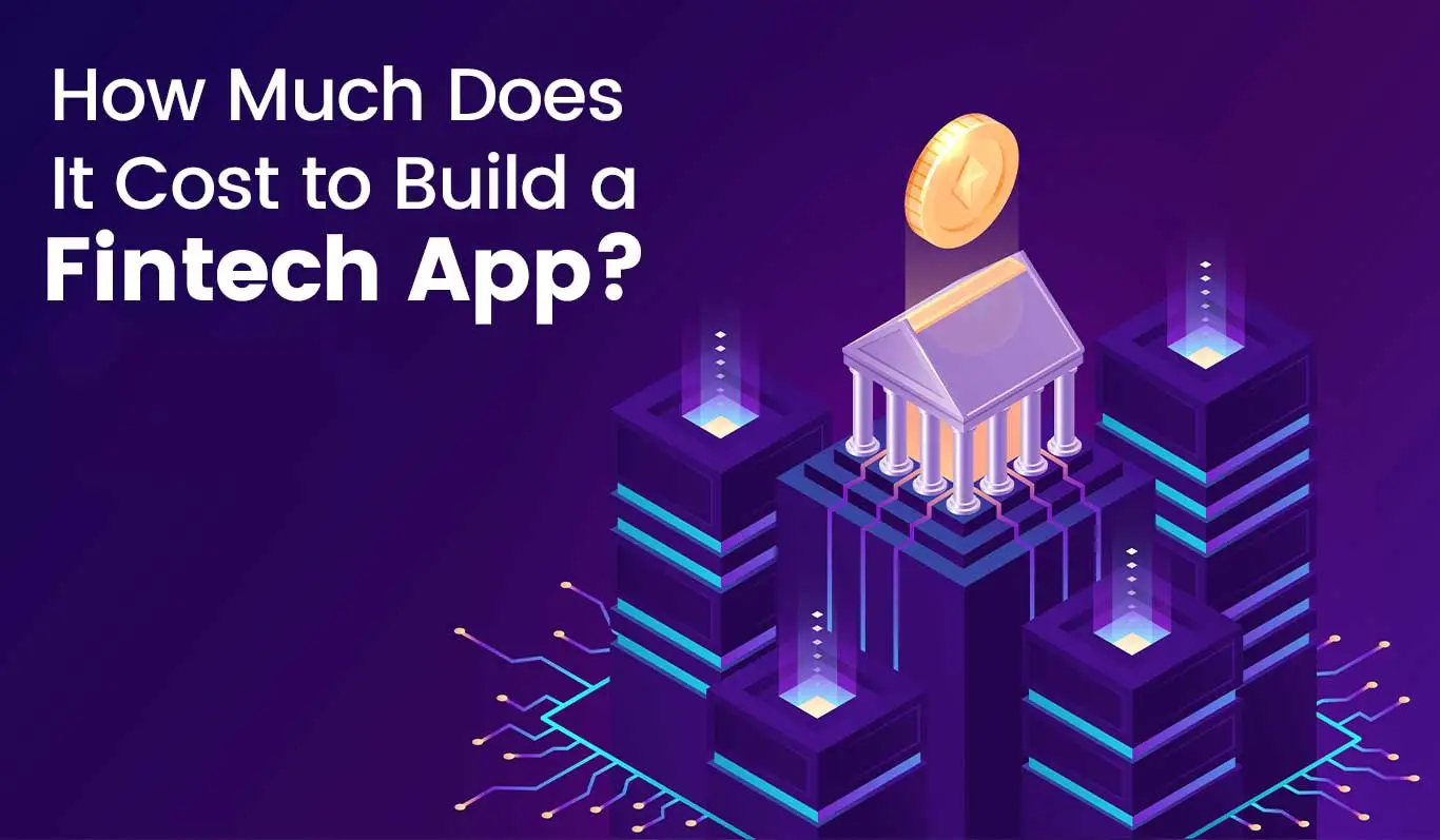Top How much does Fintech app development cost? 