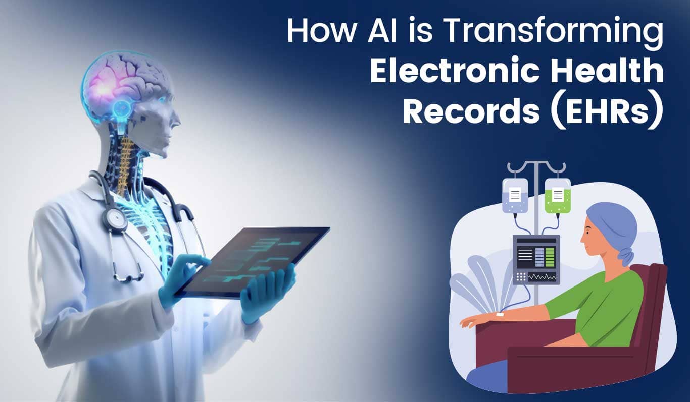 How AI is Transforming Electronic Health Records (EHRs)?