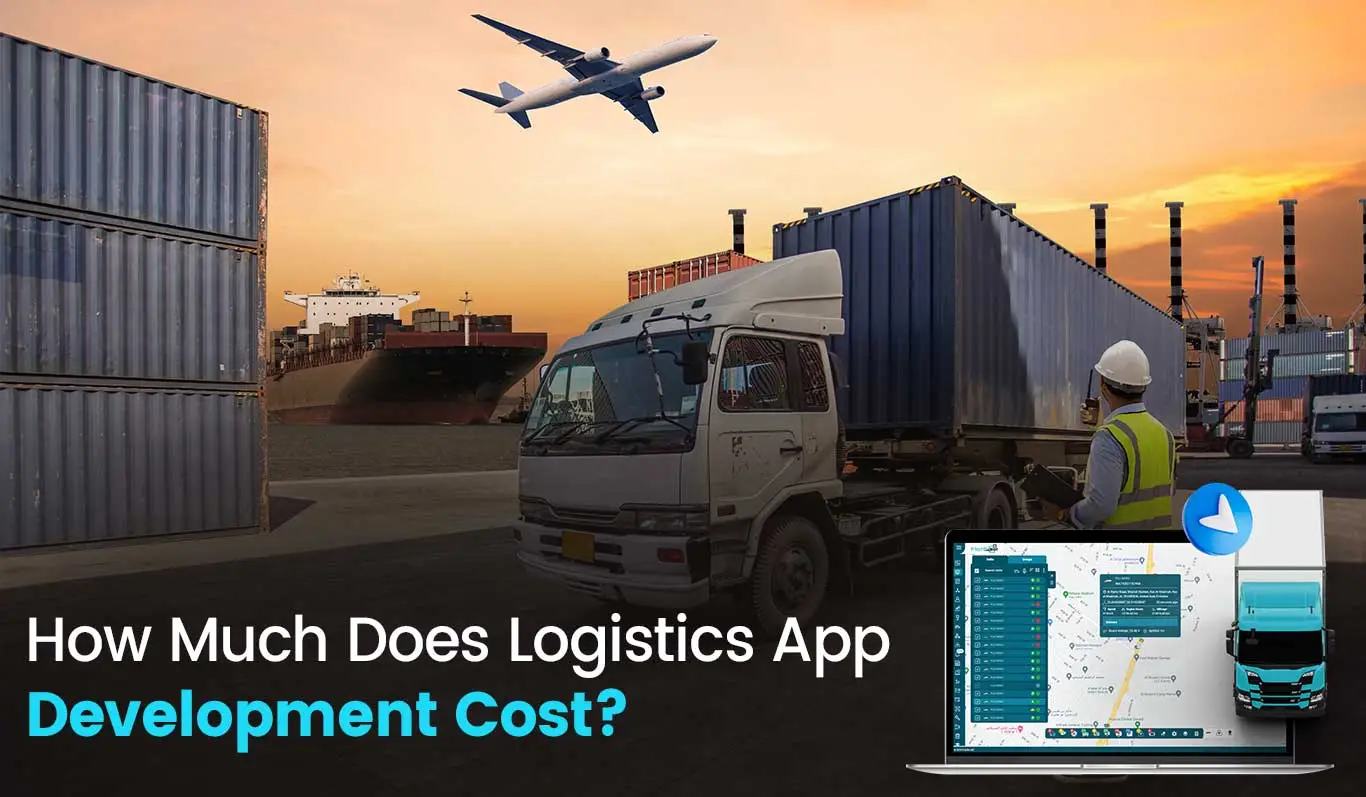 Top How much does Logistics app development cost?