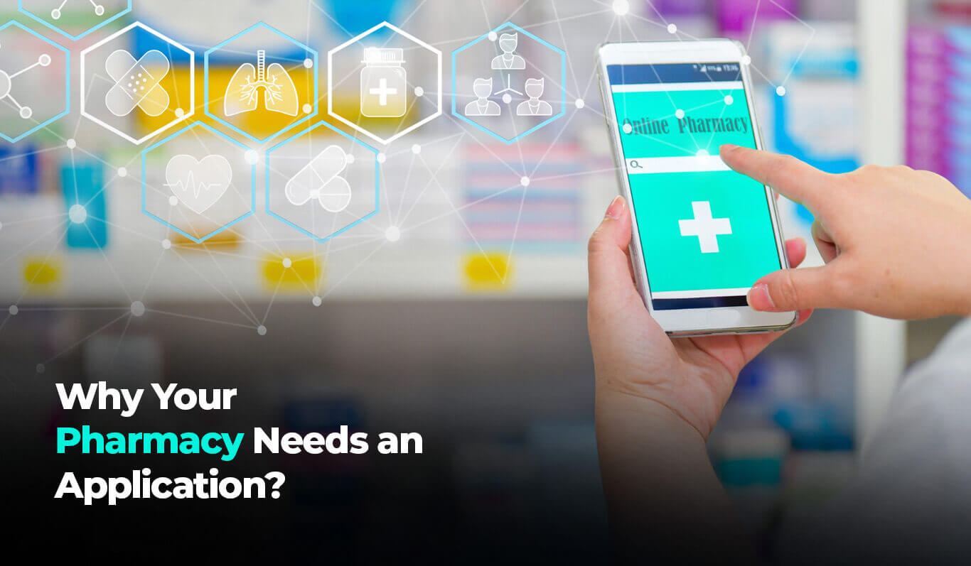 Digital Pharmaceutical Solutions- Why Your Pharmacy Needs an Application