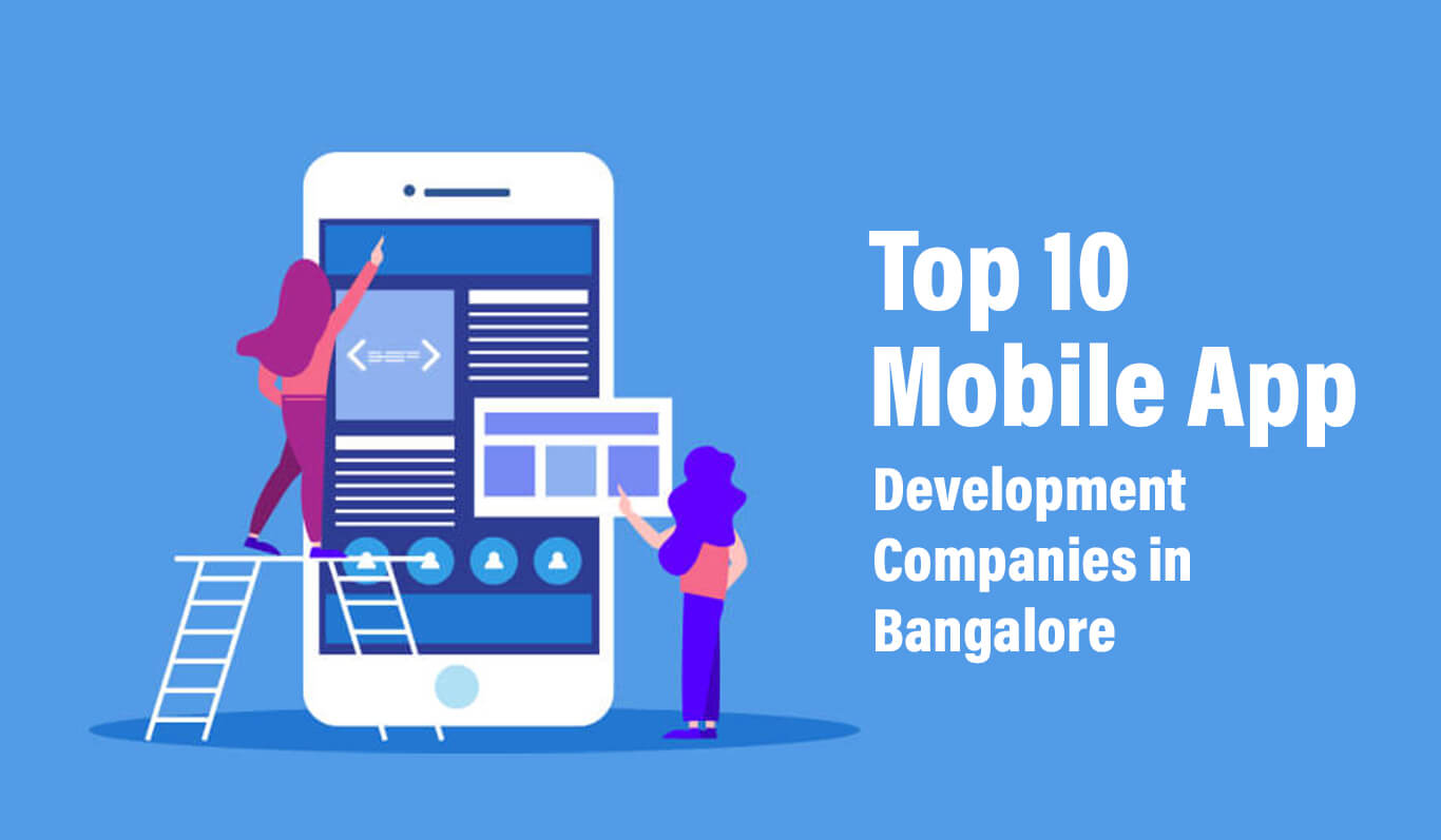 Top Mobile App Development Companies in Bangalore