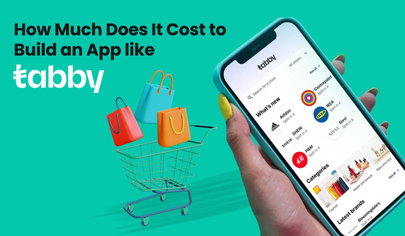 How Much Does It Cost to Build an App like Tabby 