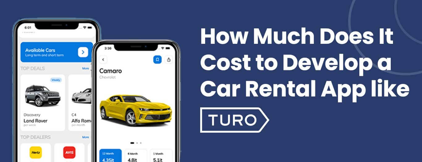 How Much Does It Cost to Develop a Car Rental App like Turo