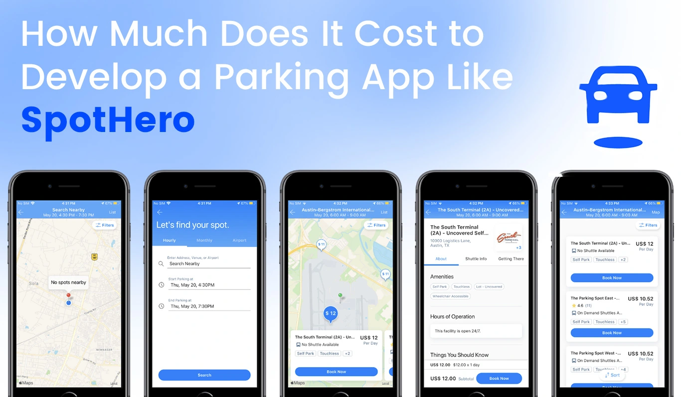 How Much Does It Cost to Develop a Parking App Like SpotHero?