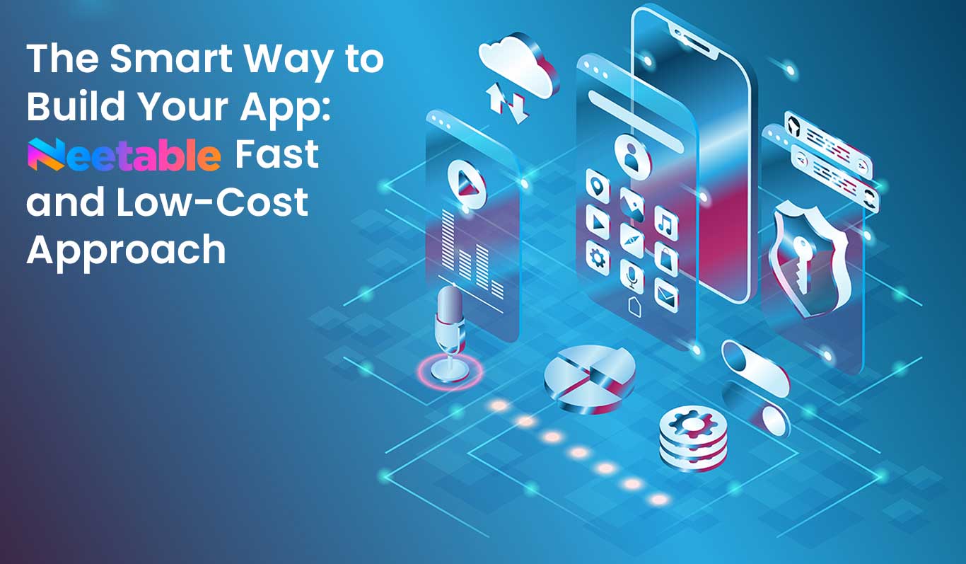 how to develop apps faster and cheaper
