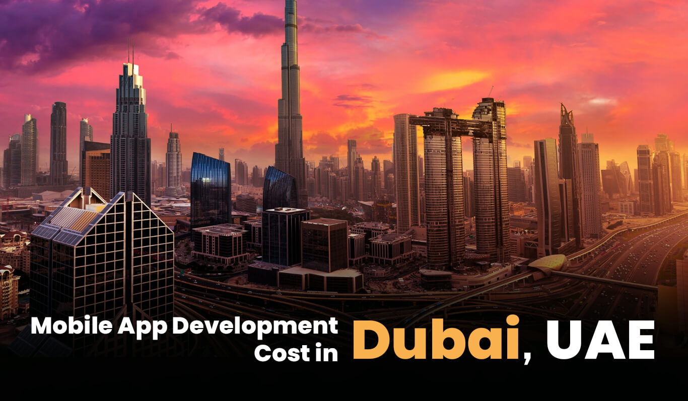 Mobile App Development Cost in Dubai UAE
