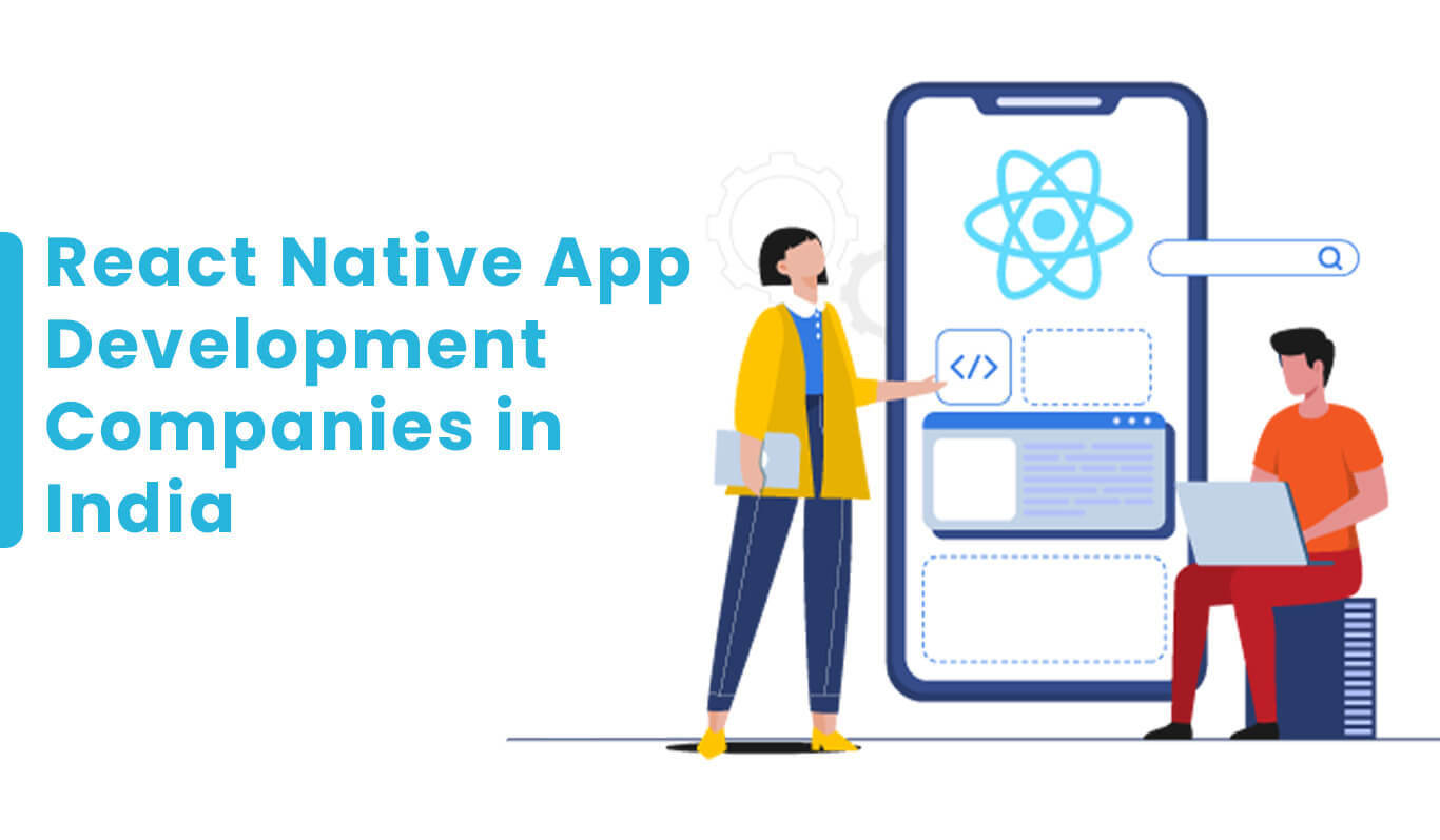 Top React Native App Development Companies in India 2023